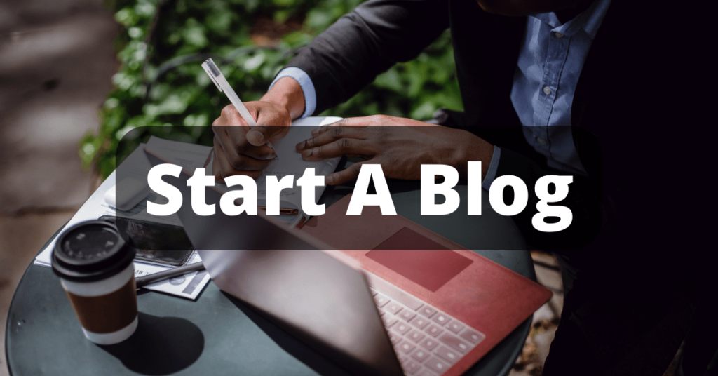 Start A Blog